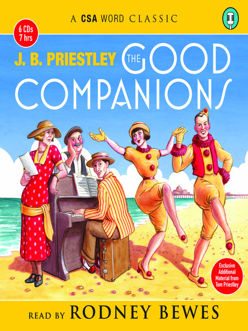 Title details for The Good Companions by J. B. Priestley - Available